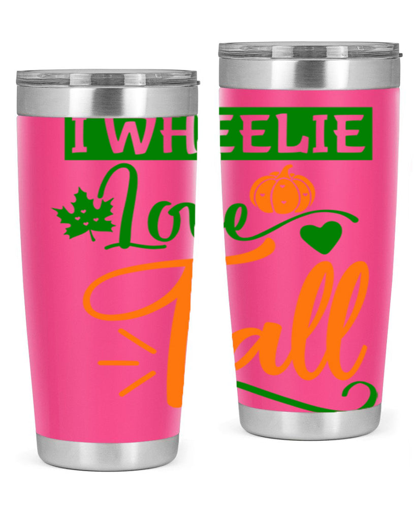 I Wheelie Love Fall 341#- fall- Tumbler