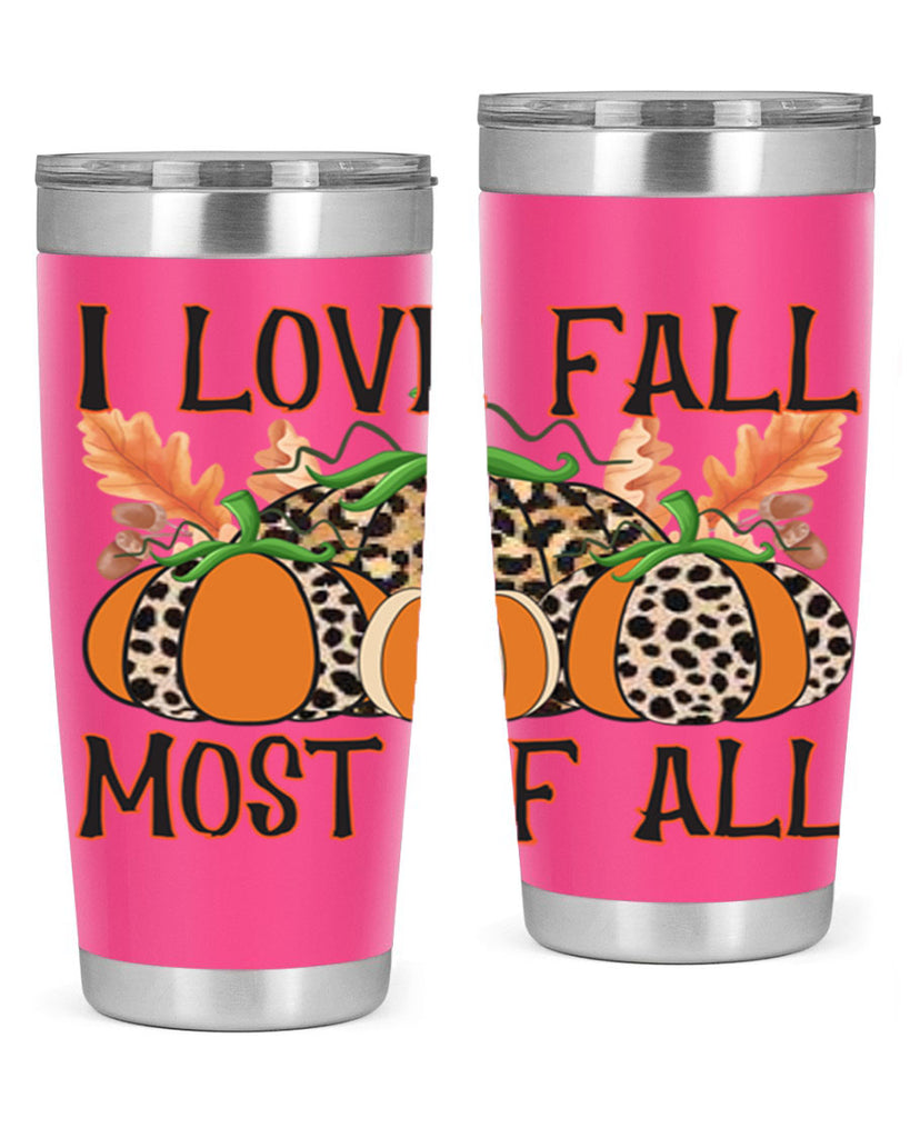 I love fall most of all 333#- fall- Tumbler