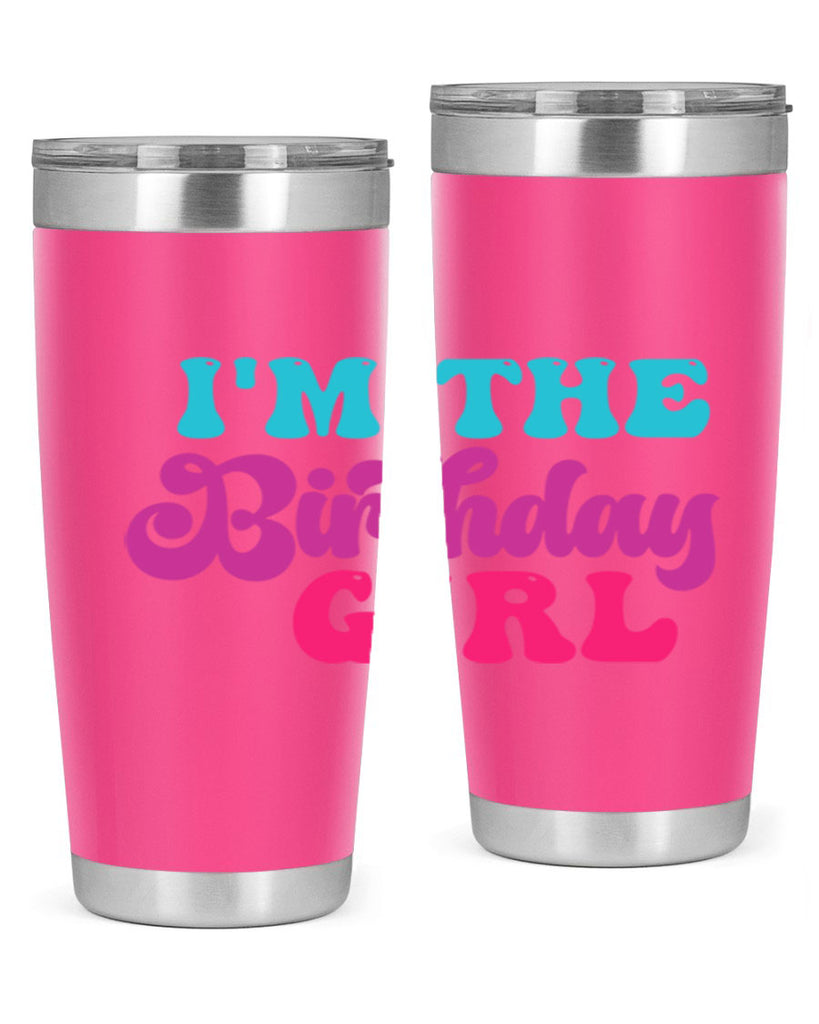 Im The Birthday Girl 225#- mermaid- Tumbler