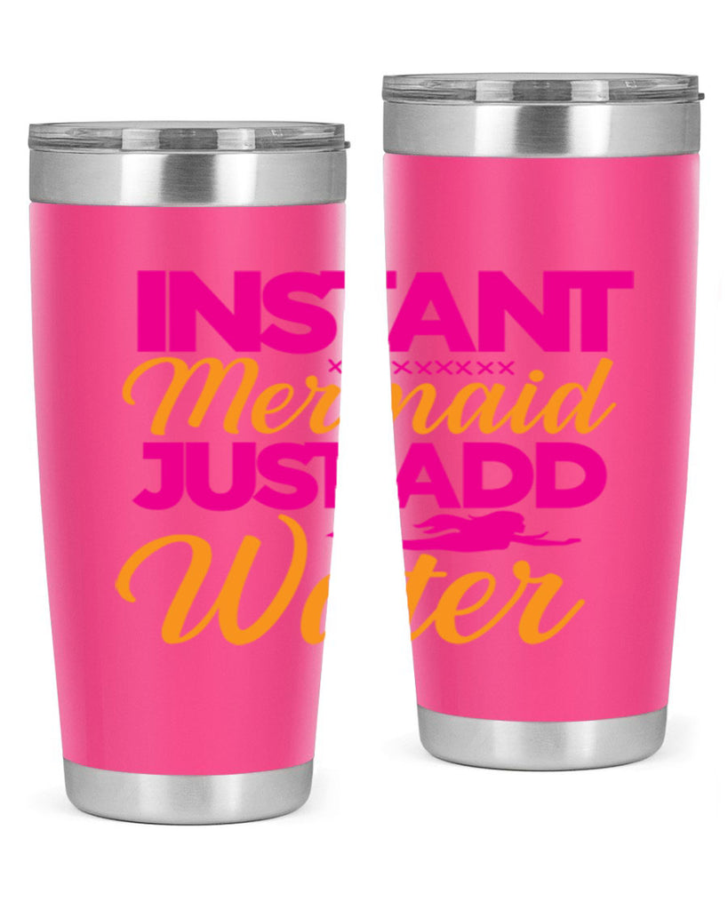 Instant Mermaid Just Add Water 267#- mermaid- Tumbler