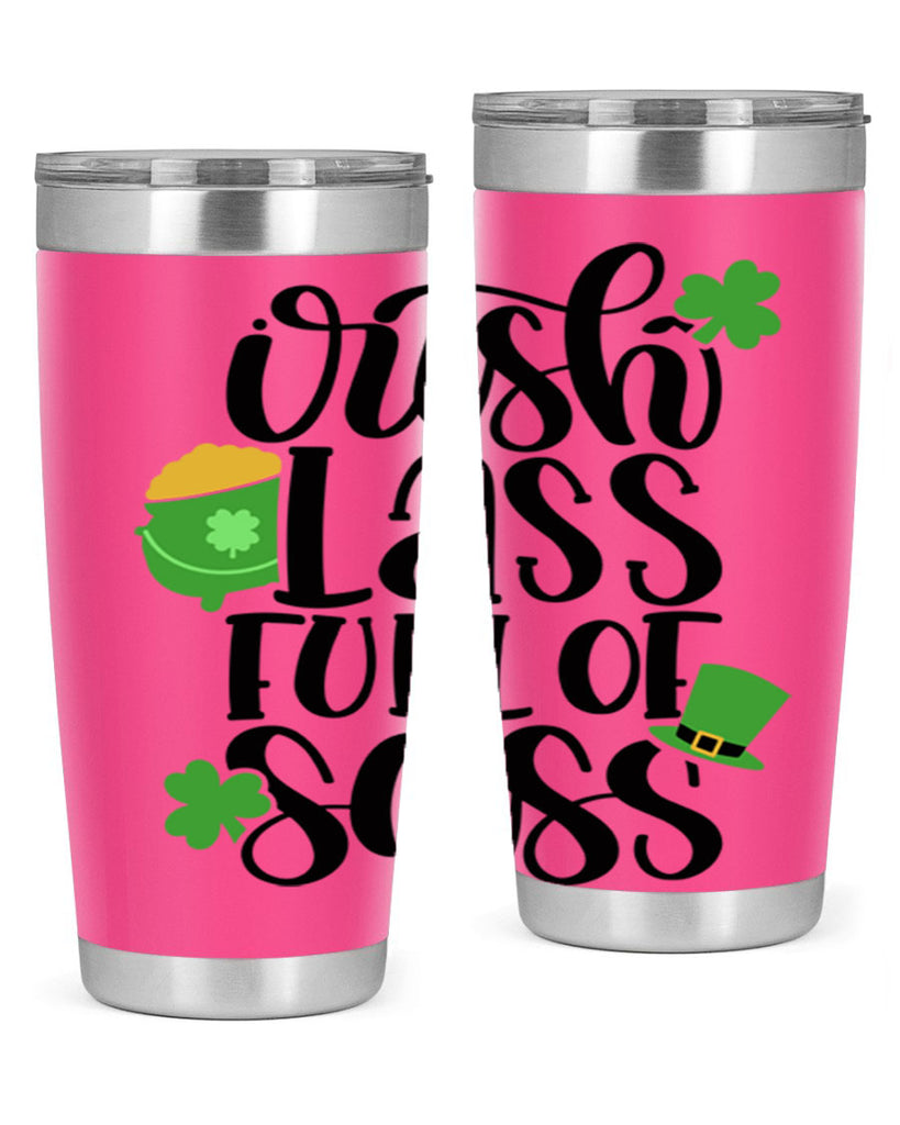 Irish Lass Full Of Sass Style 79#- St Patricks Day- Tumbler