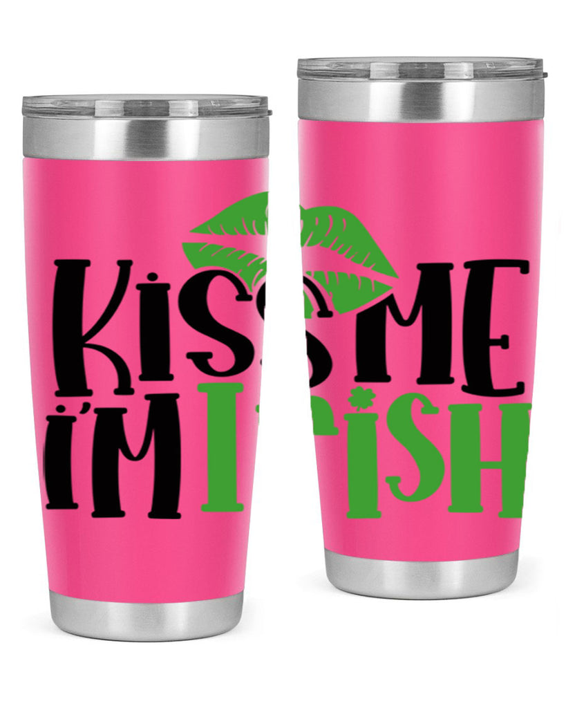Kiss Me Im Irish Style 73#- St Patricks Day- Tumbler