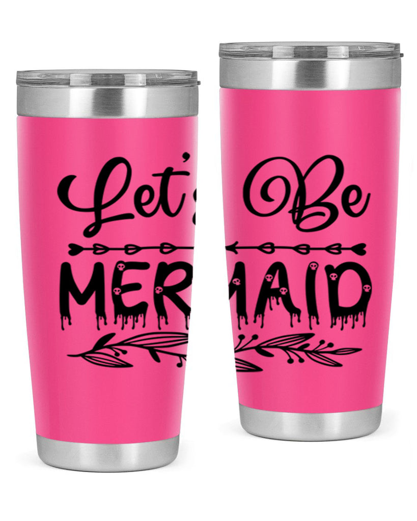 Lets be mermaid 292#- mermaid- Tumbler