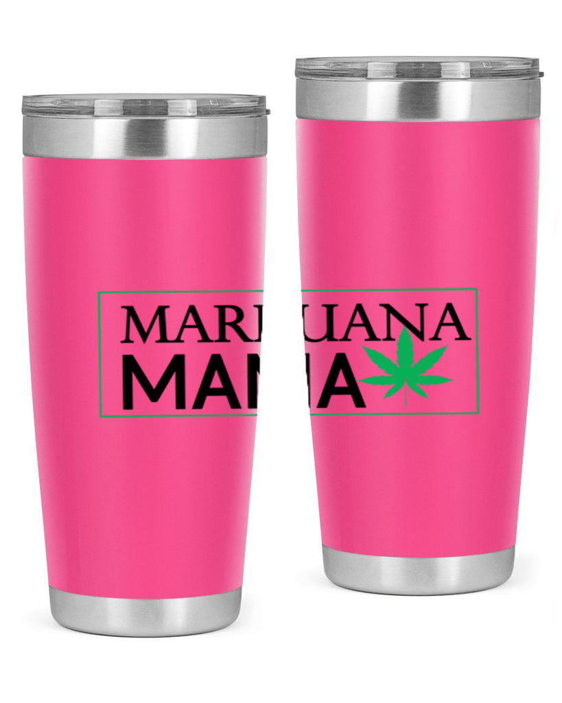 Marijuana Mama 206#- marijuana- Tumbler