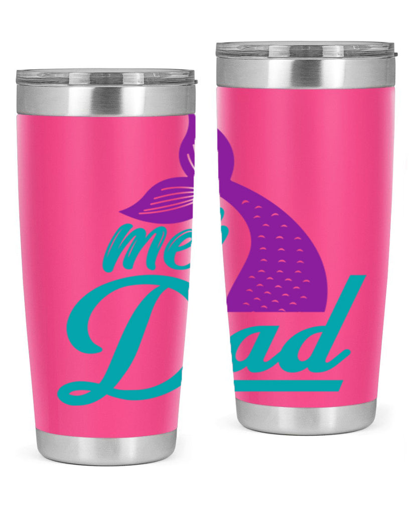 Mer Dad 325#- mermaid- Tumbler