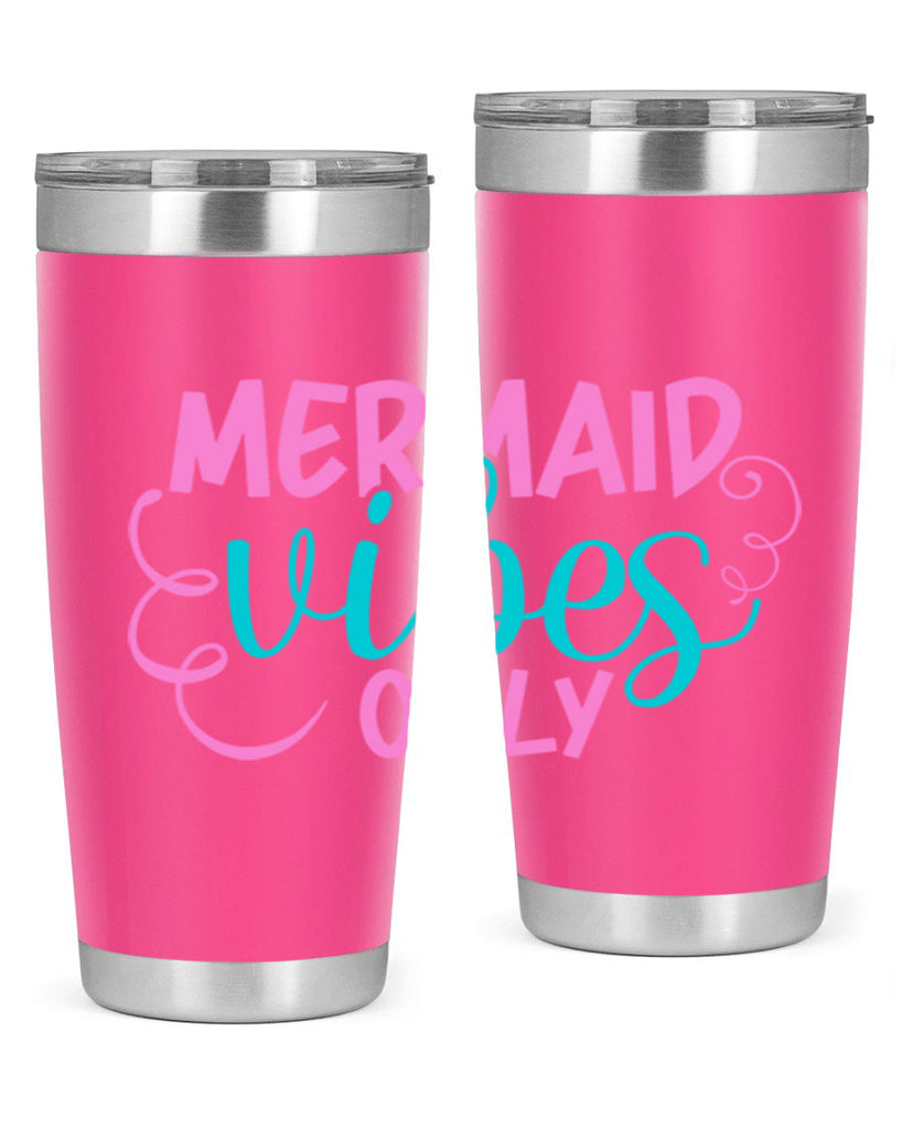 Mermaid Vibes Only 386#- mermaid- Tumbler