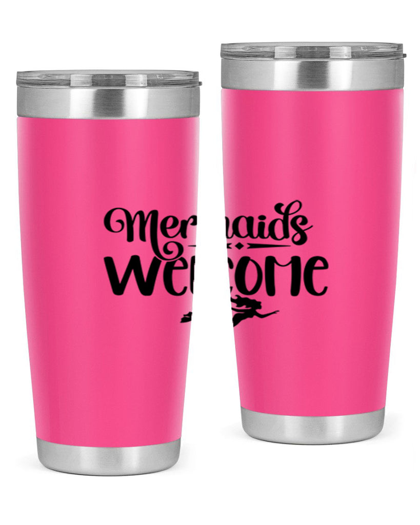 Mermaids Welcome 473#- mermaid- Tumbler