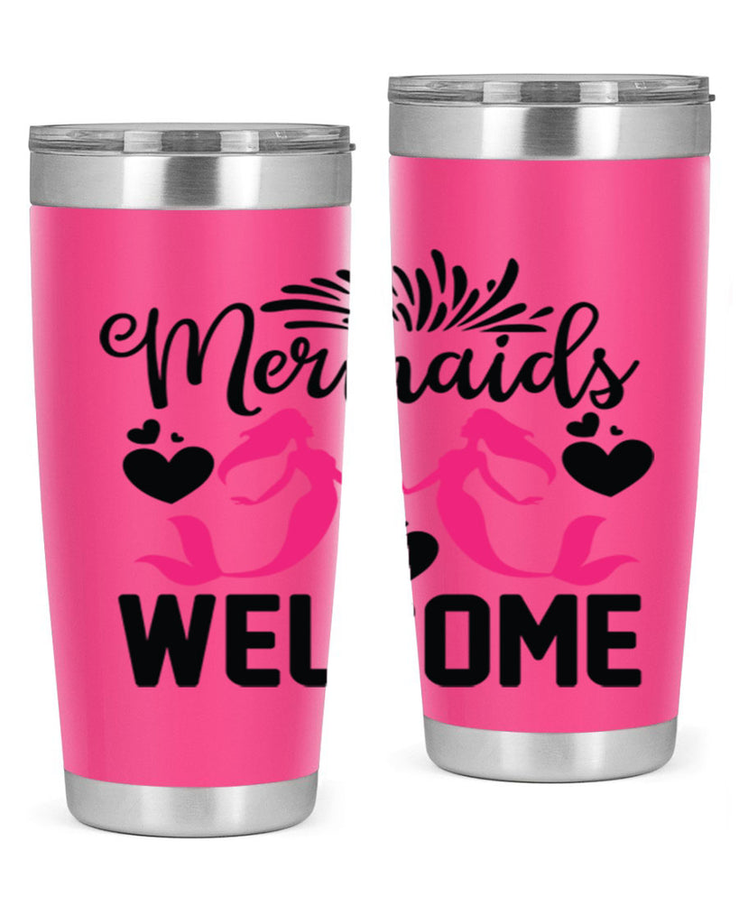 Mermaids Welcome 499#- mermaid- Tumbler