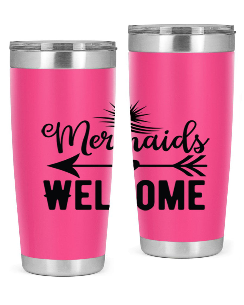 Mermaids Welcome 500#- mermaid- Tumbler