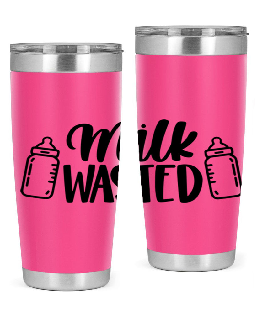 Milk Wasted Style 47#- baby- tumbler
