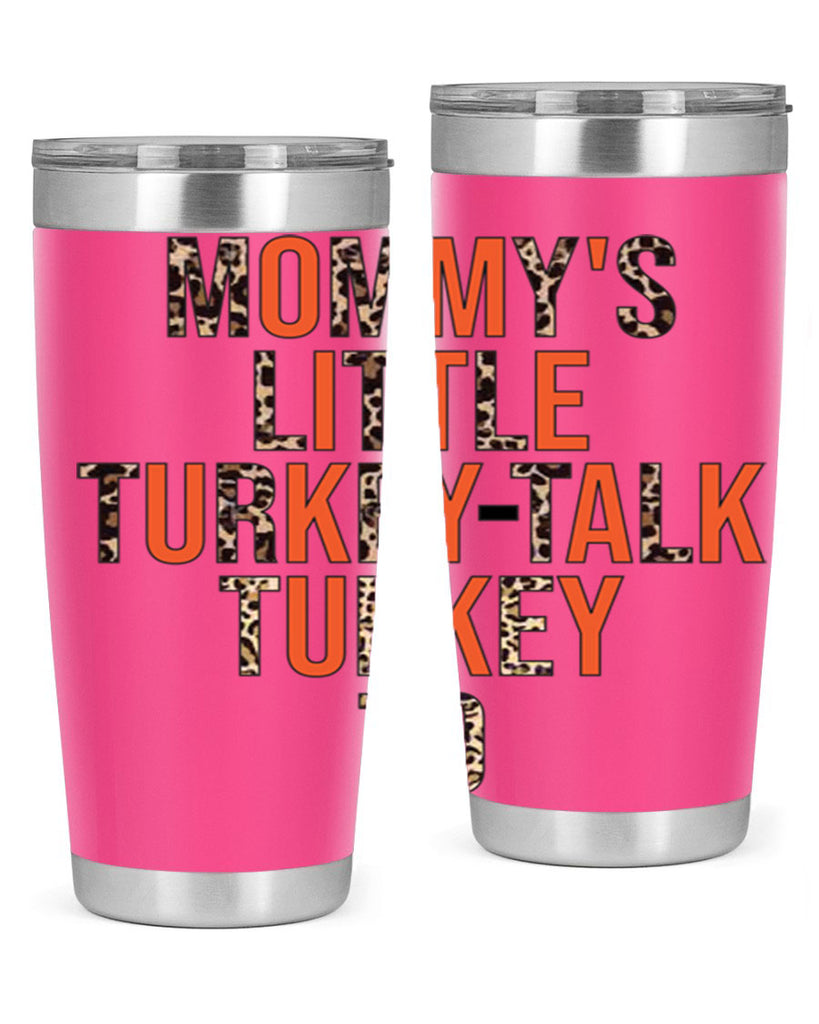 Mommys little turkeytalk turkey to 429#- fall- Tumbler