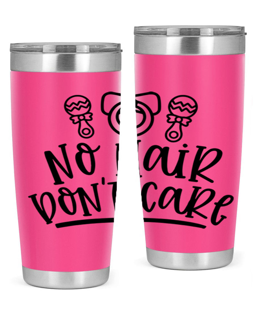 No Hair Dont Care Style 37#- baby- tumbler