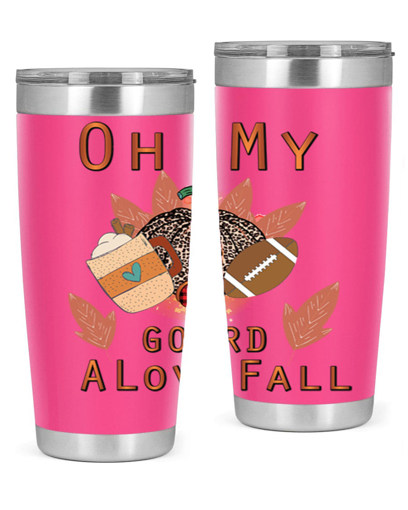 Oh My Gourd A Love Fall 452#- fall- Tumbler