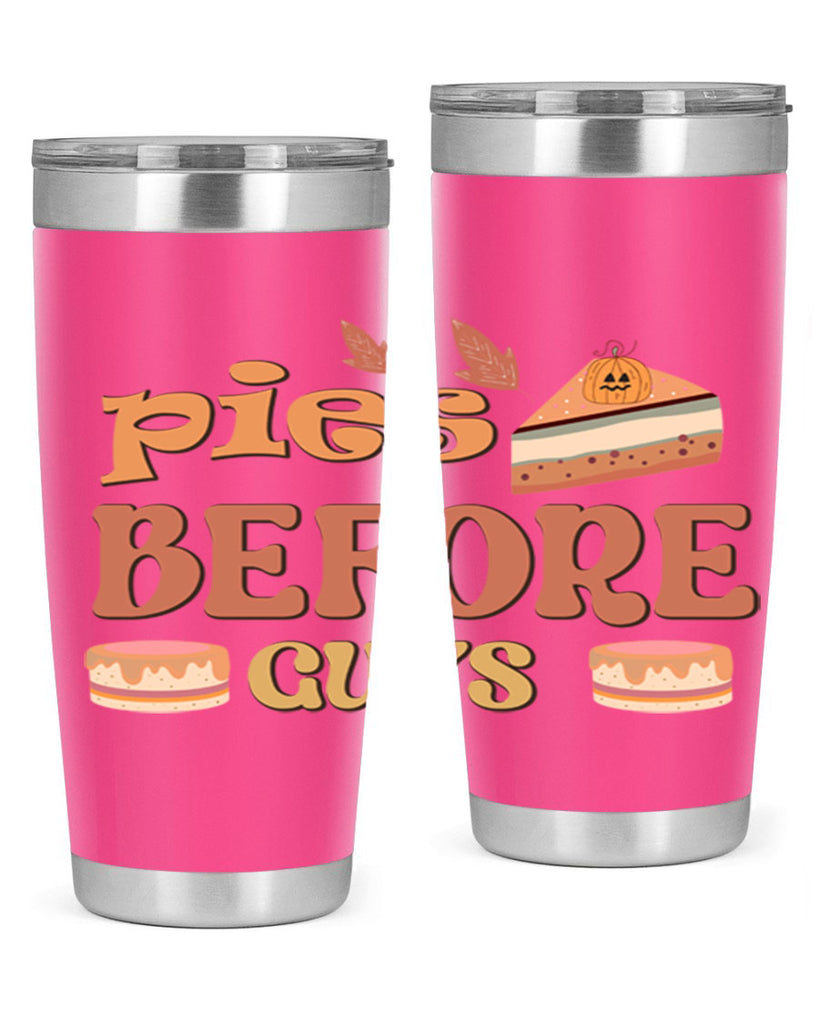 Pies Before Guys 469#- fall- Tumbler