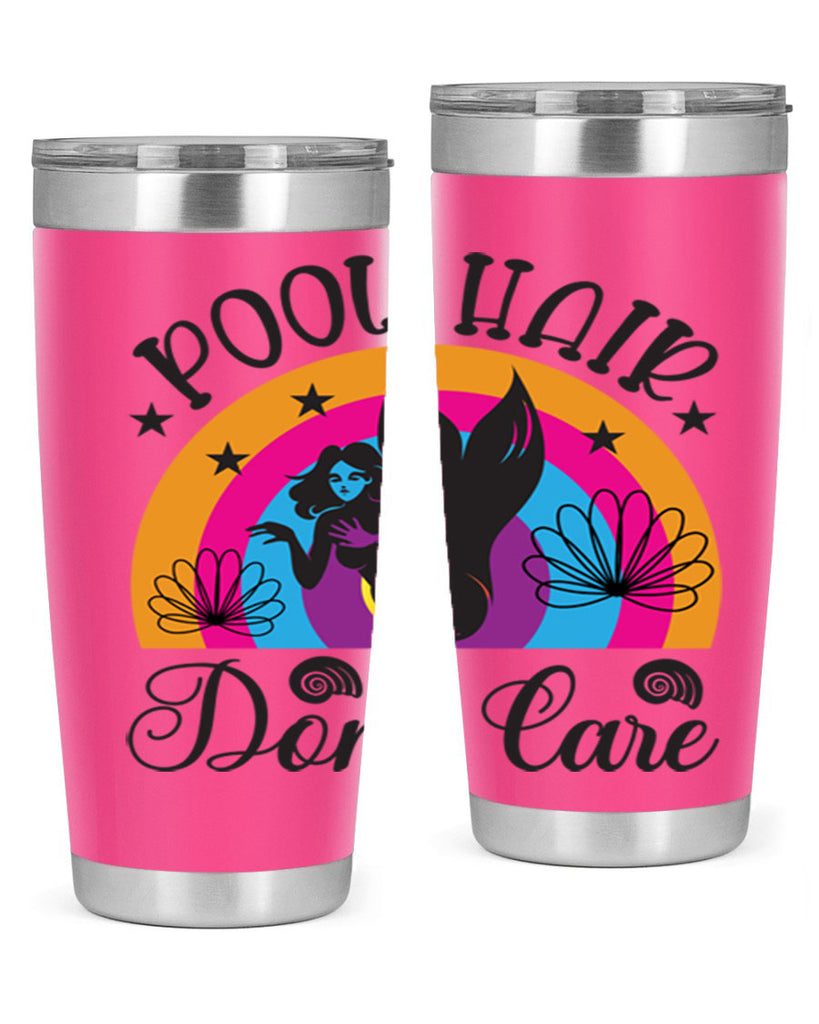 Pool hair dont care 541#- mermaid- Tumbler