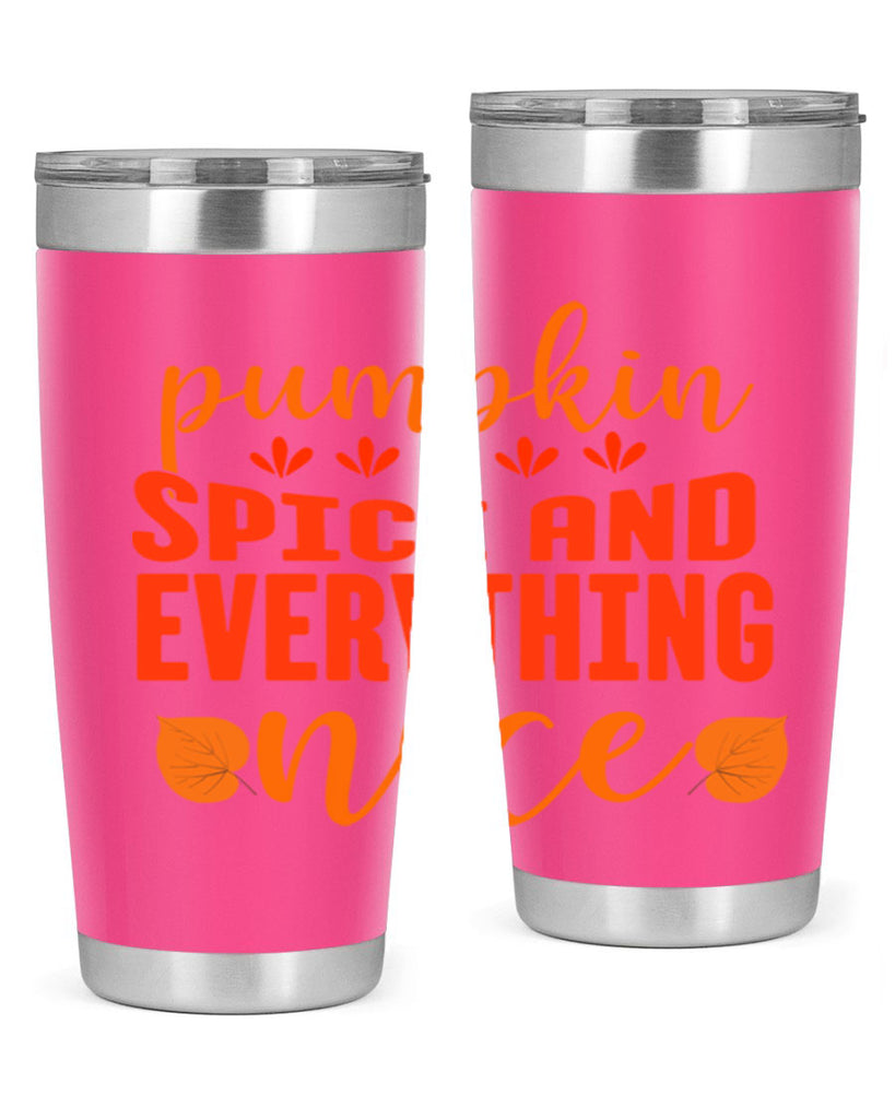 Pumpkin Spice And Everything Nice Design 535#- fall- Tumbler