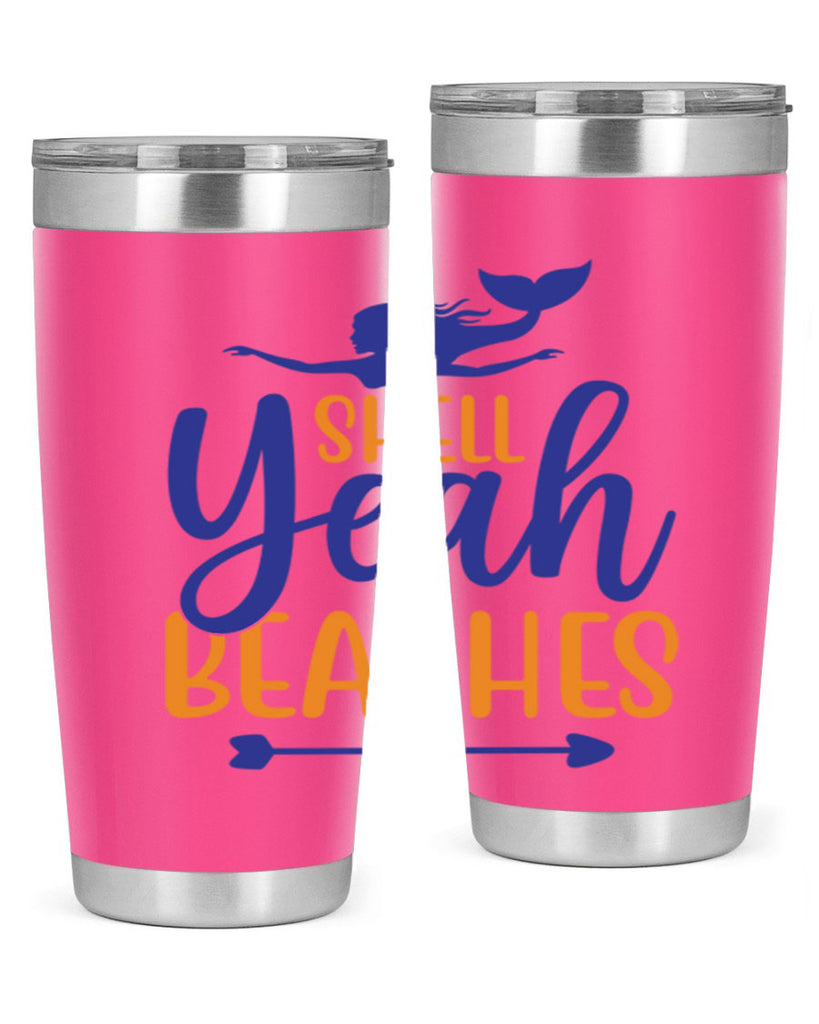 Shell Yeah Beaches 584#- mermaid- Tumbler