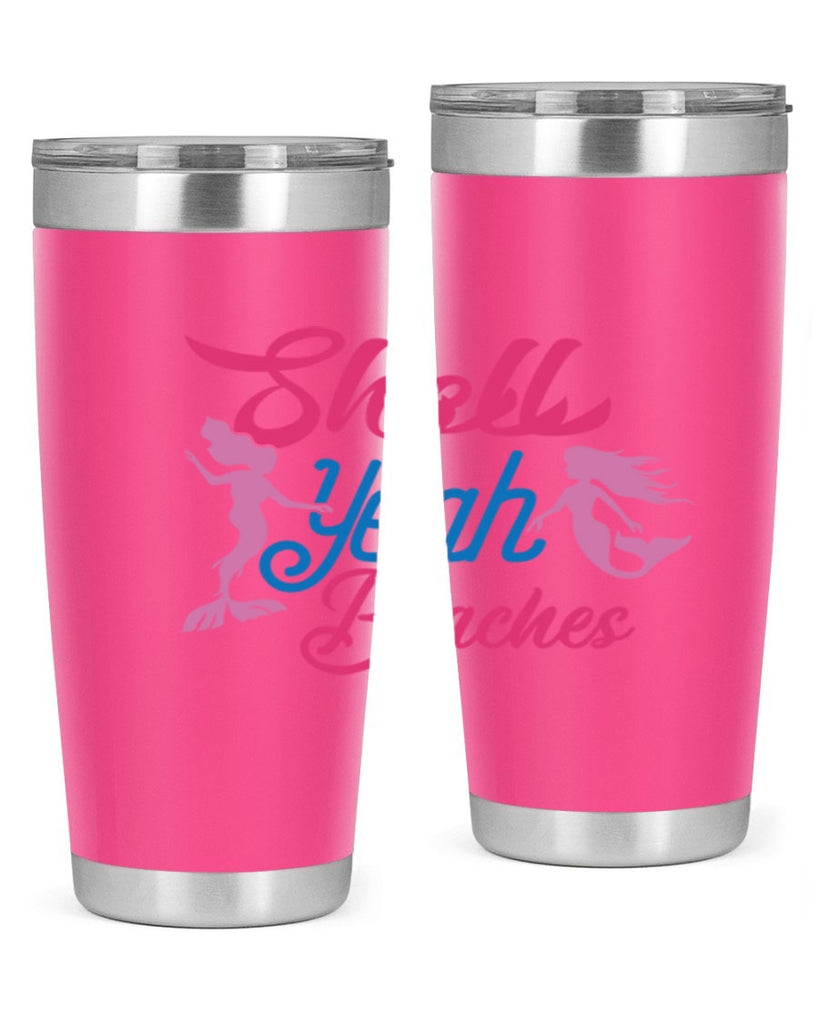 Shell Yeah Beaches 587#- mermaid- Tumbler