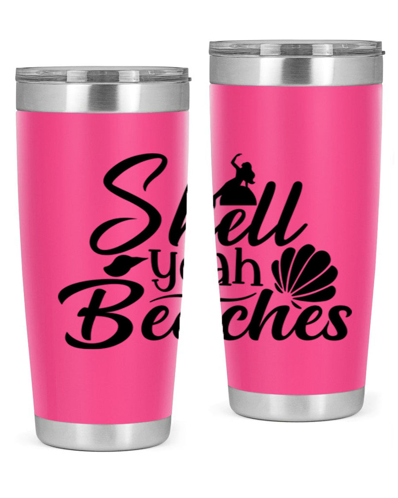 Shell Yeah Beaches 589#- mermaid- Tumbler