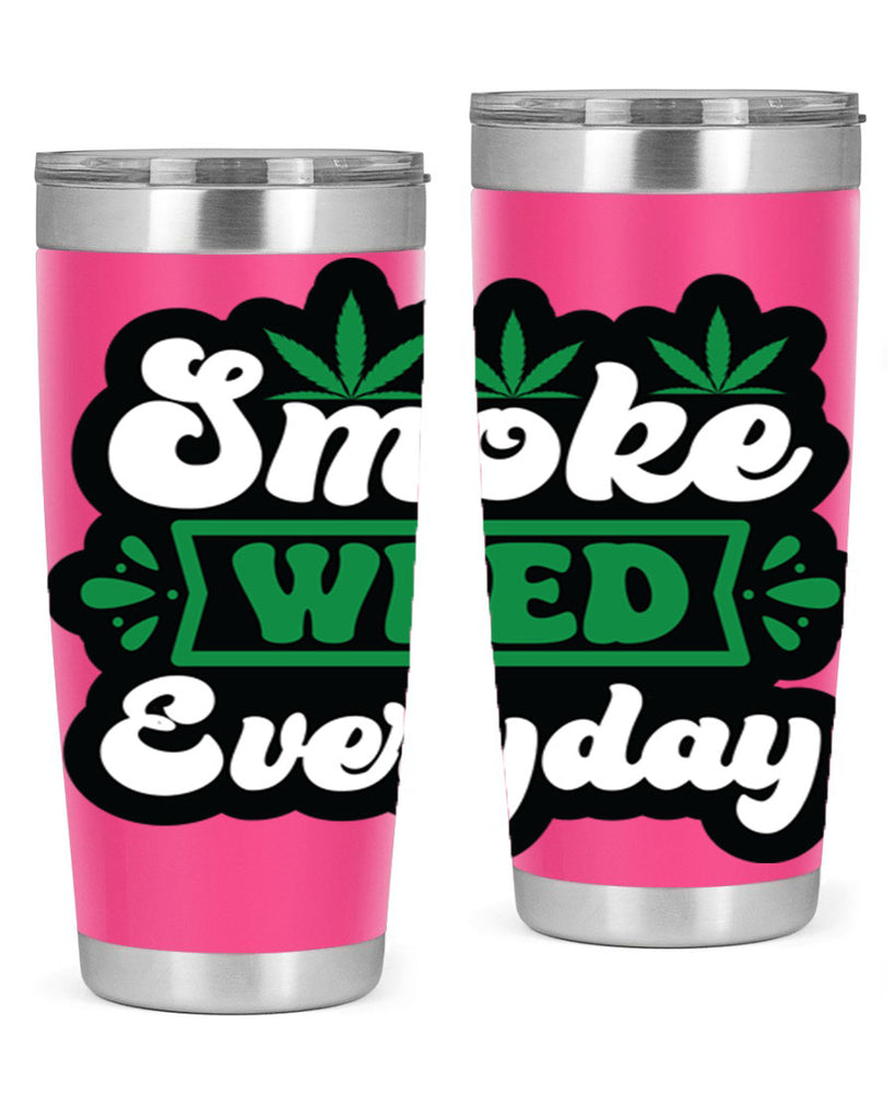 Smoke weed everyday 248#- marijuana- Tumbler