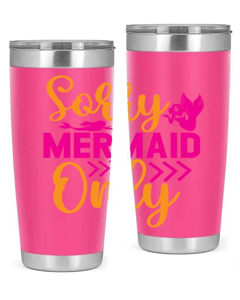 Sorry Mermaid Only 602#- mermaid- Tumbler