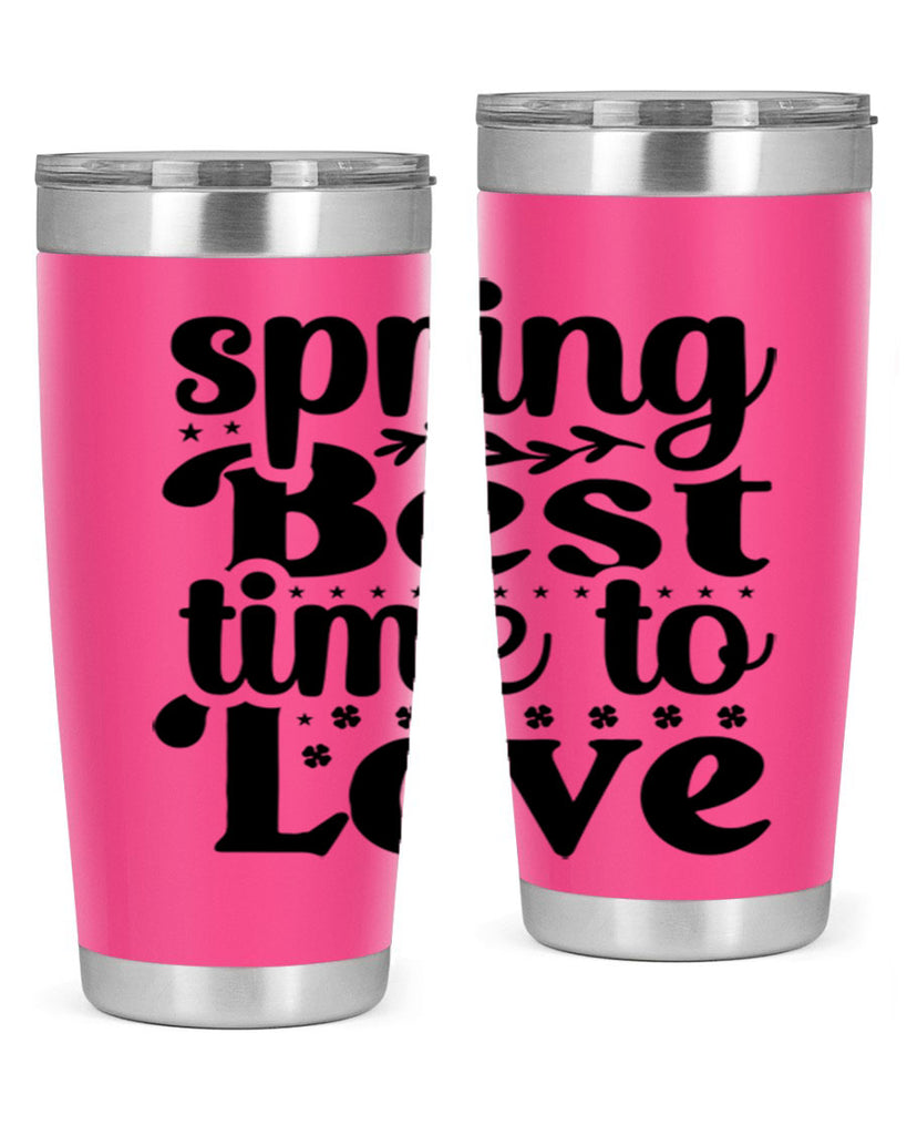 Spring Best Time To Love 410#- spring- Tumbler