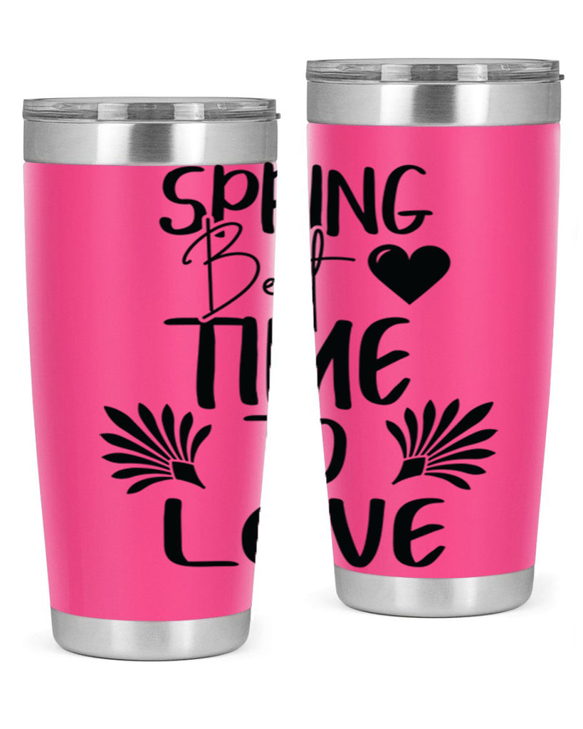 Spring Best Time to Love 414#- spring- Tumbler