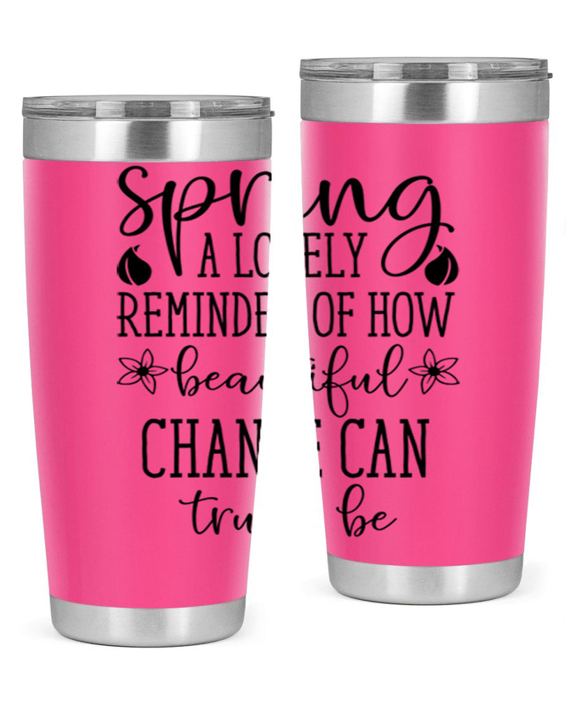 Spring a lovely reminder of 479#- spring- Tumbler
