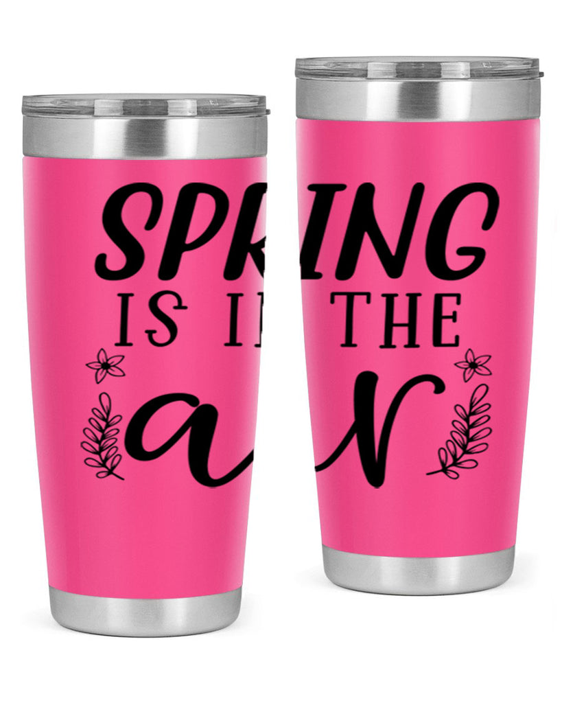 Spring is in the air 506#- spring- Tumbler