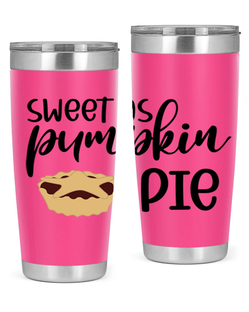 Sweet As Pumpkin Pie 591#- fall- Tumbler
