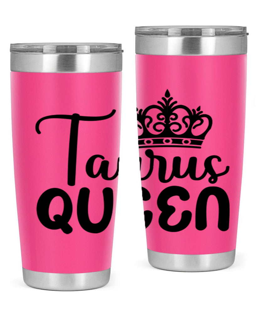 Taurus queen 504#- zodiac- Tumbler