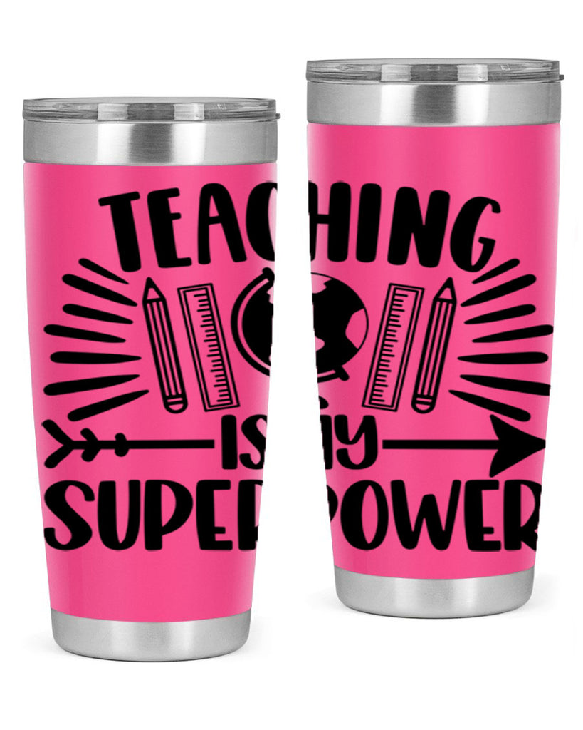 Teaching Is My Superpower Style 39#- teacher- tumbler