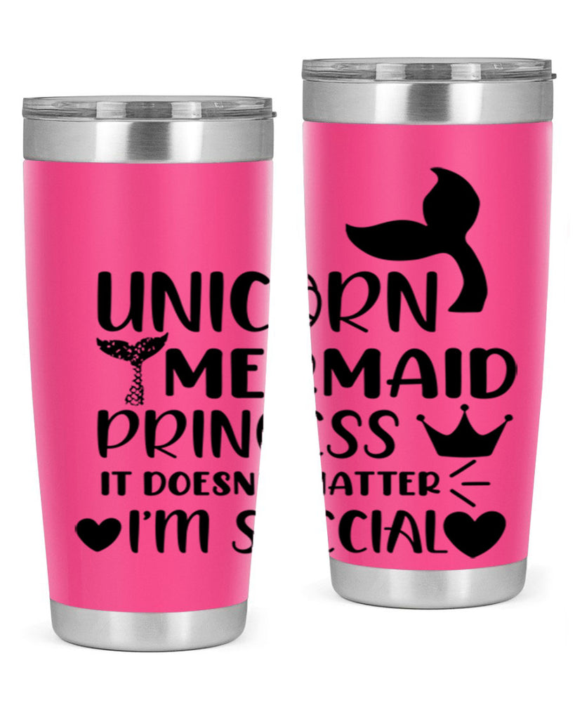 Unicorn Mermaid princess it doesnt 662#- mermaid- Tumbler