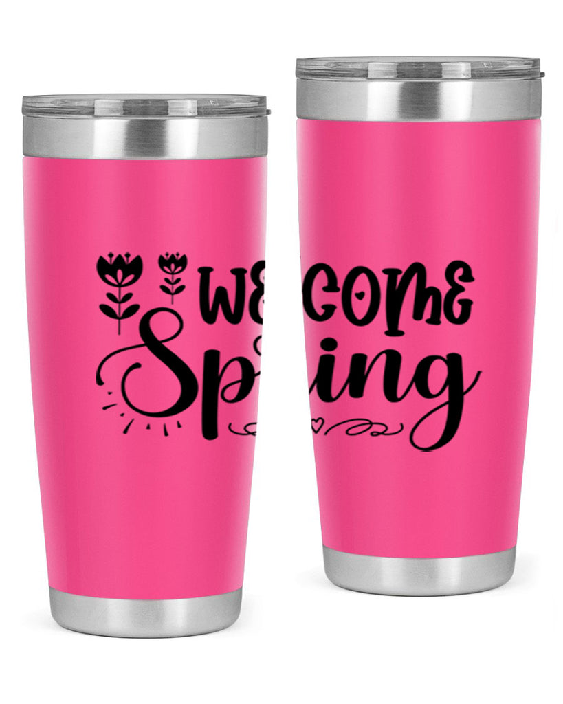 Welcome spring  595#- spring- Tumbler