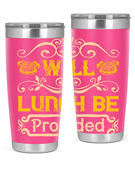 Will Lunch Be Provided Style 7#- dog- Tumbler