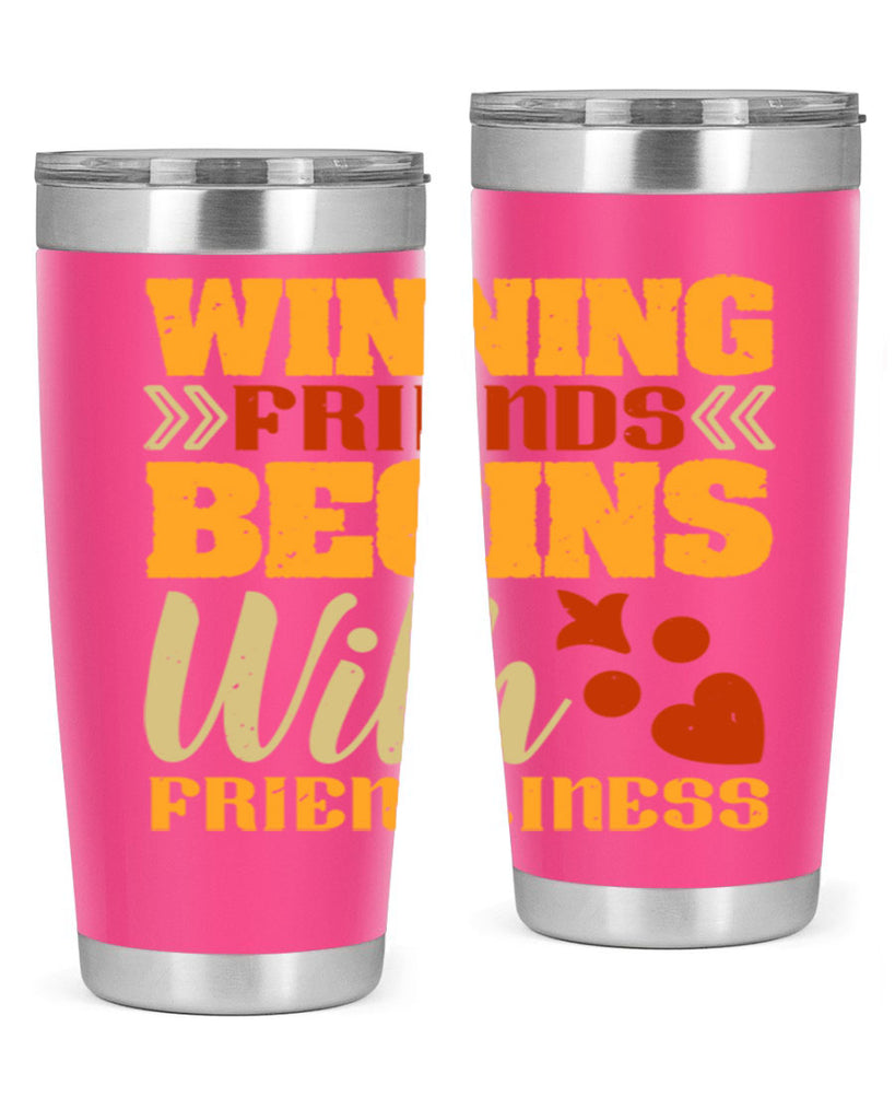 Winning friends begins with friendliness Style 25#- Best Friend- Tumbler