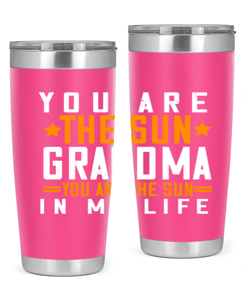 You are the sun Grandma you are the sun in my life 46#- grandma - nana- Tumbler