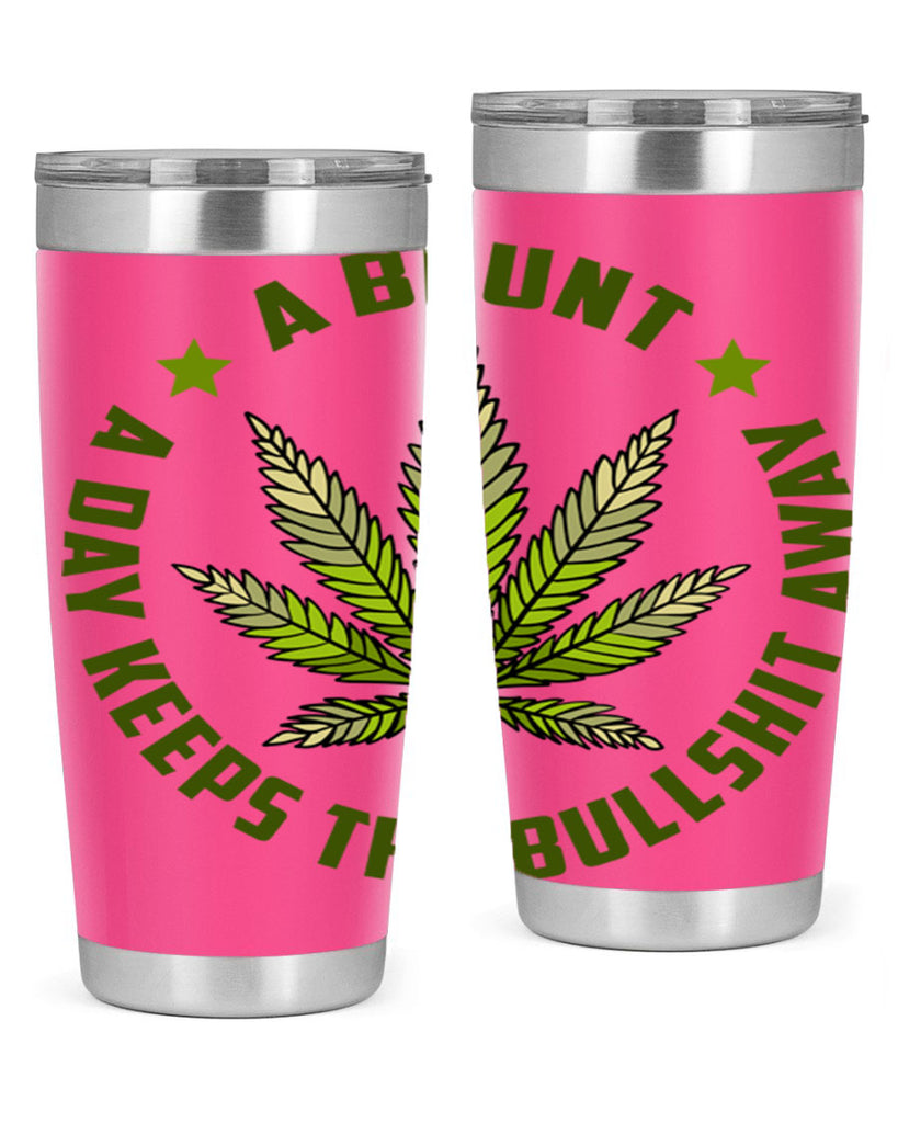 a blut a day keeps the BS away 5#- marijuana- Tumbler