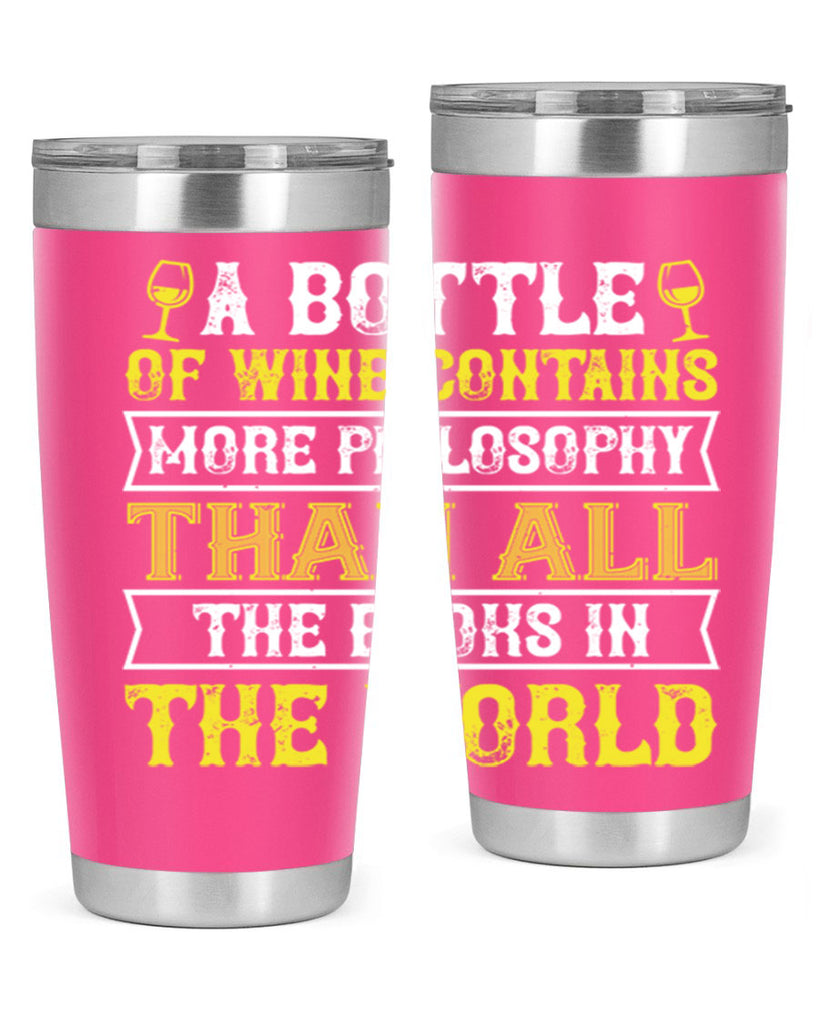 a bottle of wine contains more philosophy 97#- wine- Tumbler