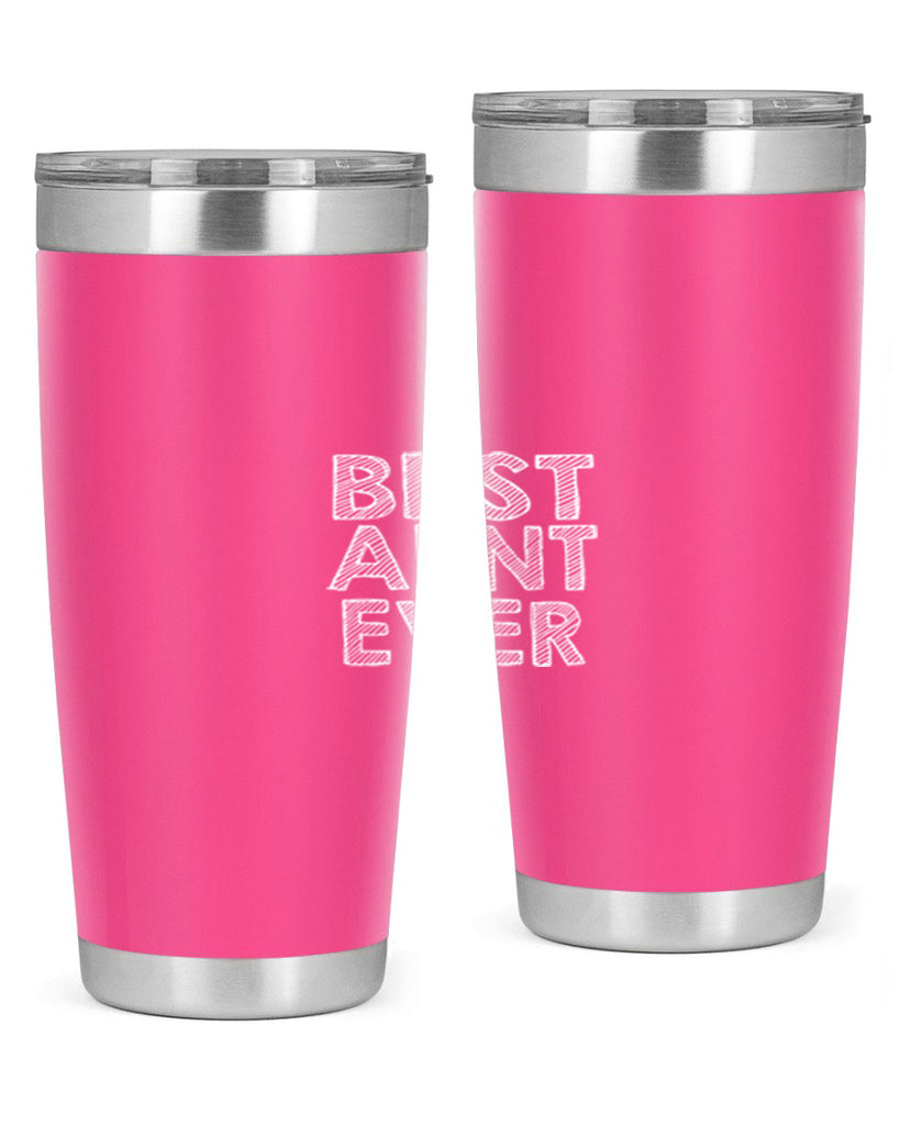 best aunt ever Style 51#- aunt- Tumbler