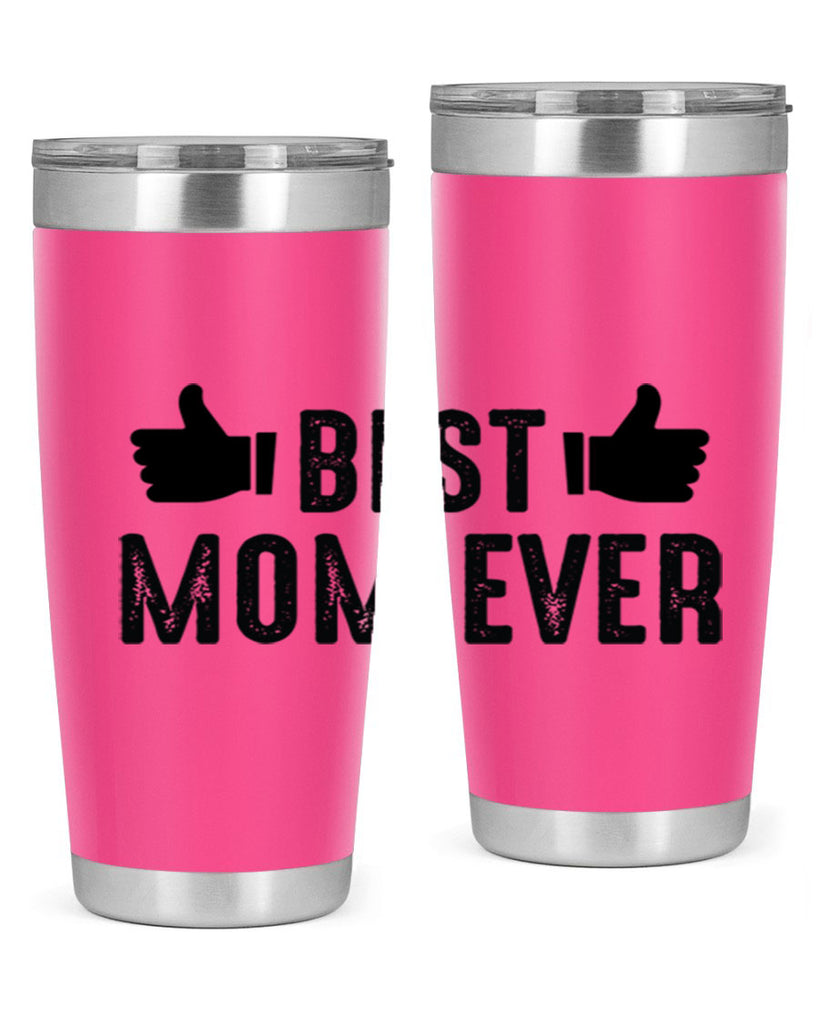 best mom ever 208#- mom- Tumbler