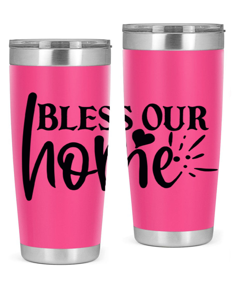 bless our home 86#- home- Tumbler