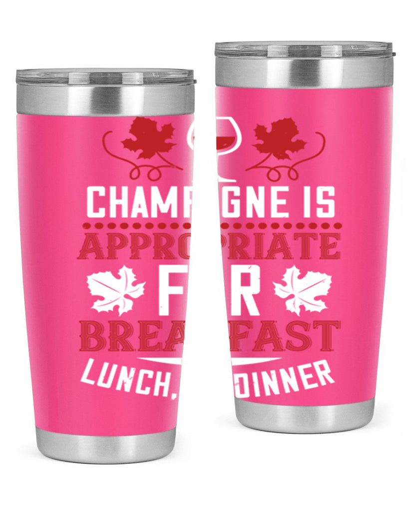 champagne is appropriate for breakfast 89#- wine- Tumbler