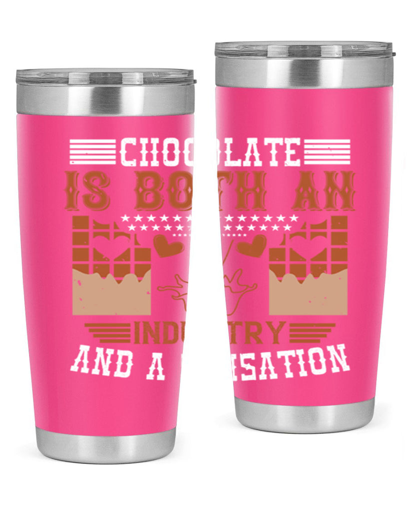 chocolate is both an industry and a sensation 48#- chocolate- Tumbler