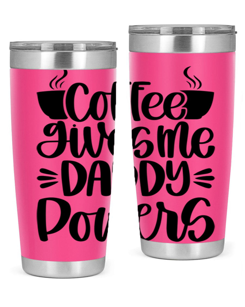 coffee gives me daddy 164#- coffee- Tumbler