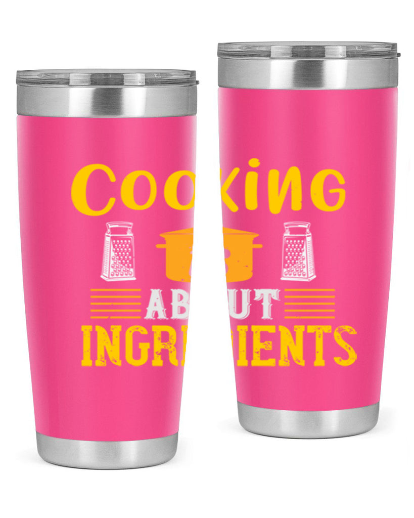 cooking is about ingredients 47#- cooking- Tumbler