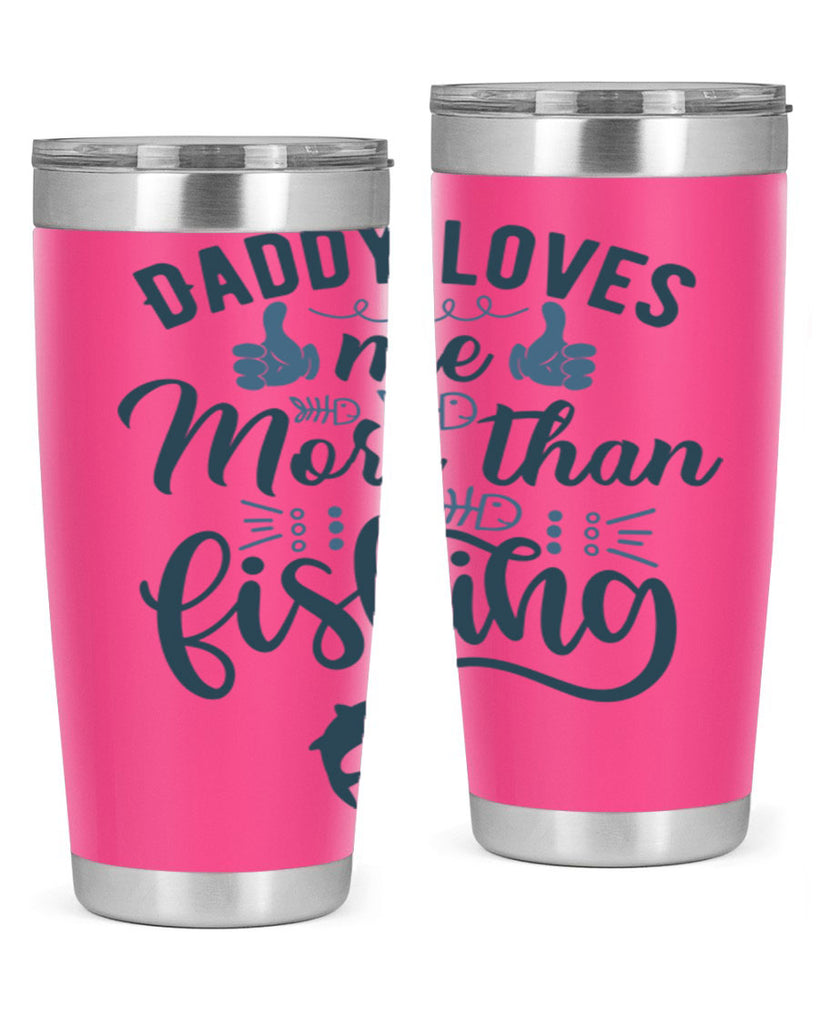 daddy loves me 167#- fishing- Tumbler