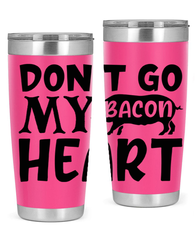 dont go bacon my heart 112#- kitchen- Tumbler