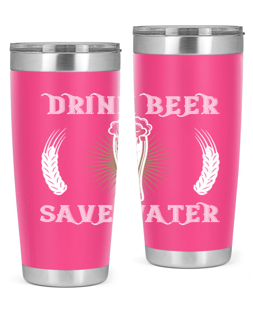 drink beer save water 93#- beer- Tumbler