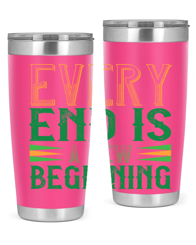 every end is a new beginning Style 138#- St Patricks Day- Tumbler